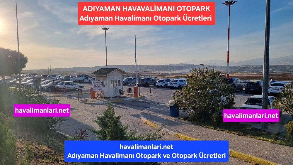 Adıyaman Havalimanı Otopark genel görünüşü