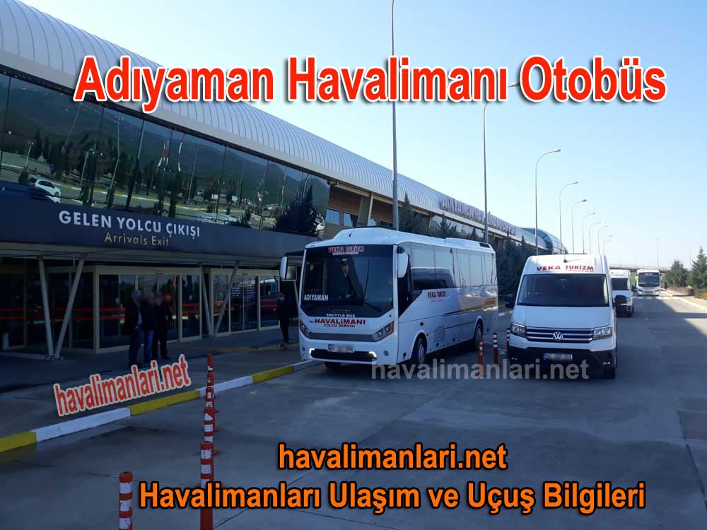 Adıyaman Havaalanı VEKA Otobüs Saatleri