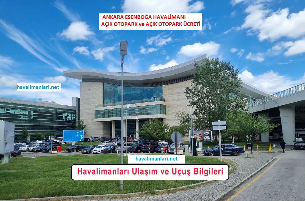 Ankara Esenboğa Havalimanı Açık Otopark ücreti