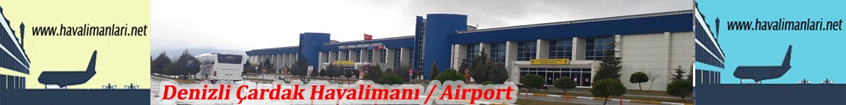 havalimanlari.net / Denizli Çardak Havalimanı