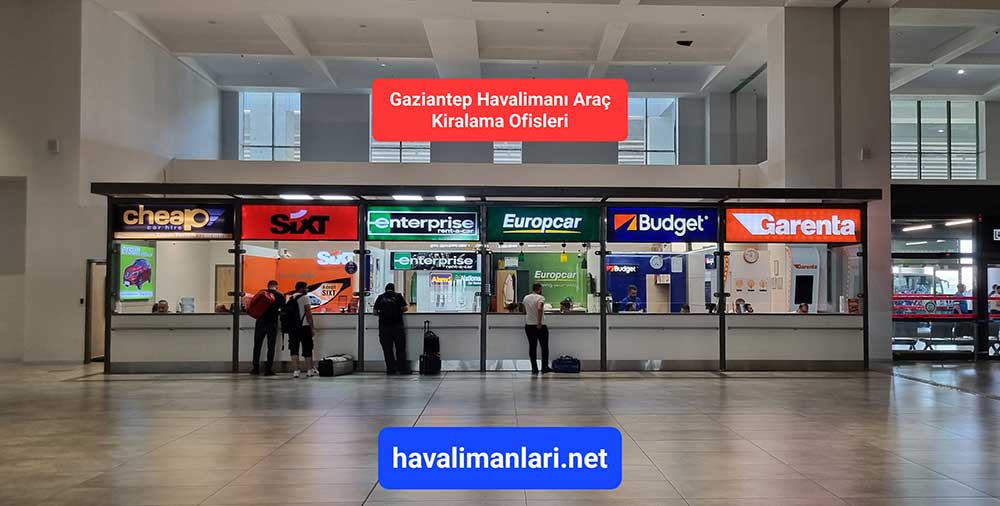 Gaziantep Havalimanı Araç Kiralama Şirkeleri