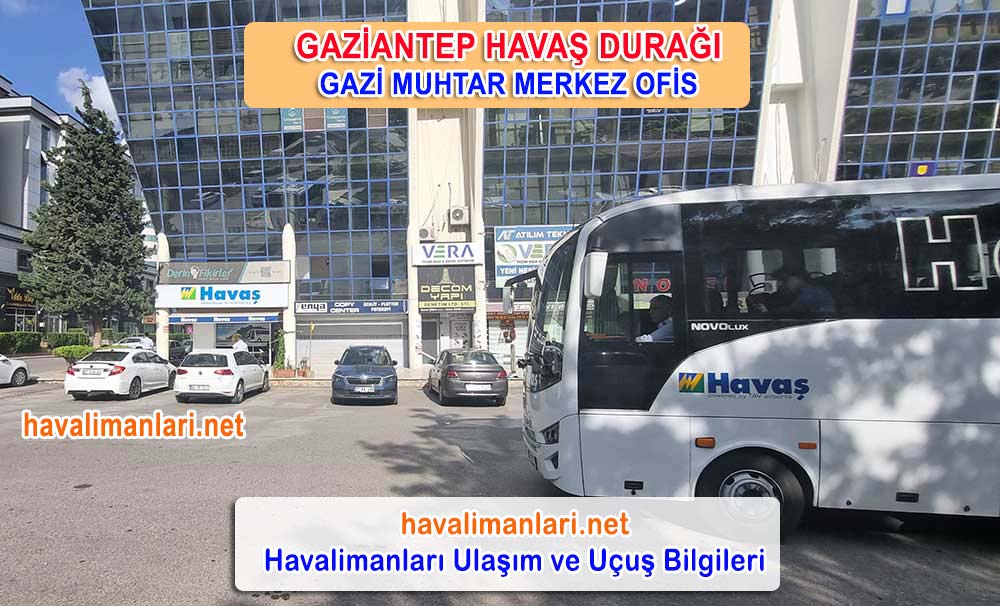 Gaziantep Havaş Durağı, Gazi Muhtar Havaş ofisi