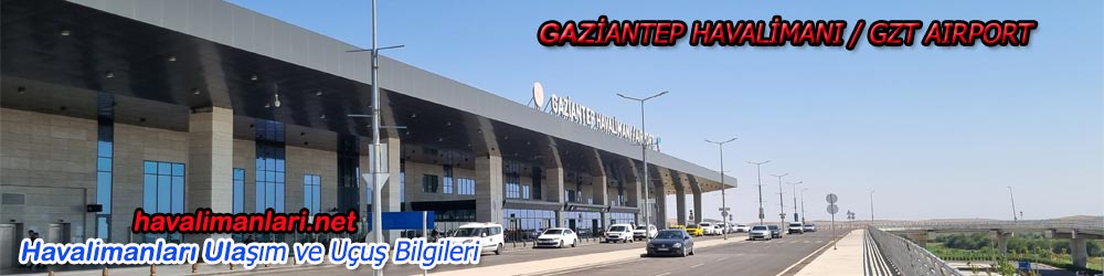 Gaziantep Havalimanı İç Hatlar ve Dış Hatlar