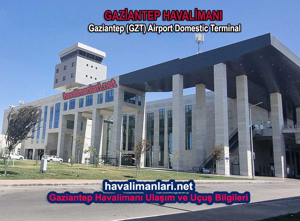 Gaziantep Havalimanı İç Hatlar / Dış Hatlar