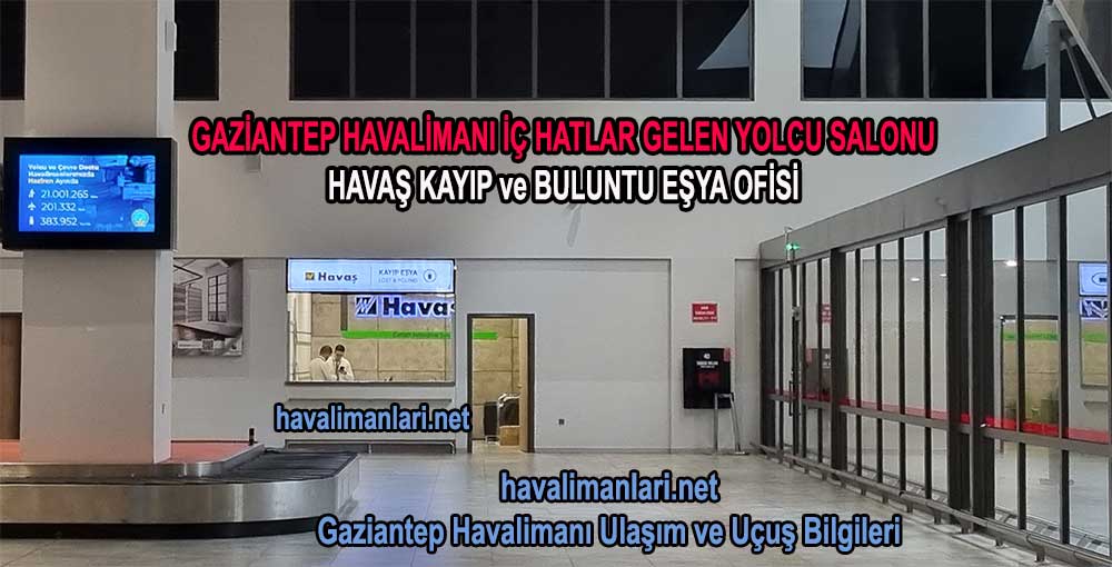 Gaziantep Havalimanı Havaş Kayıp eşya ve Buluntu Eşya Ofisi