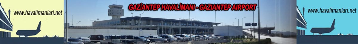 havalimanlari.net / Gaziantep Havalimanı