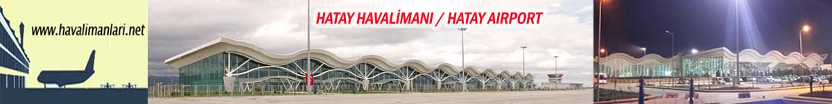  Hatay Havalimanı Havaalanı Airport