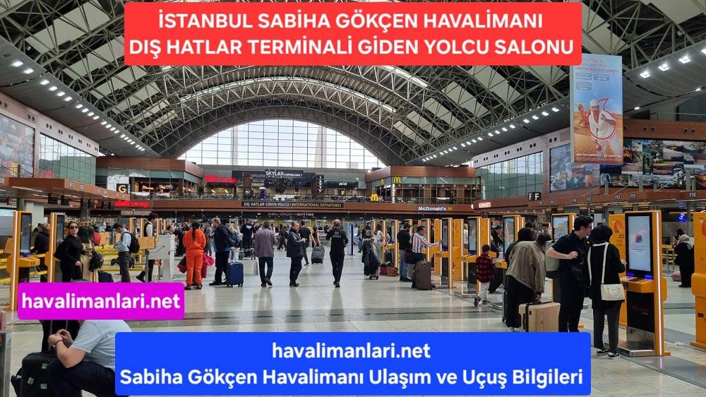 İstanbul Sabiha Gökçen Havalimanı Dış Hatlar Terminali Giden Yolcu Salonu