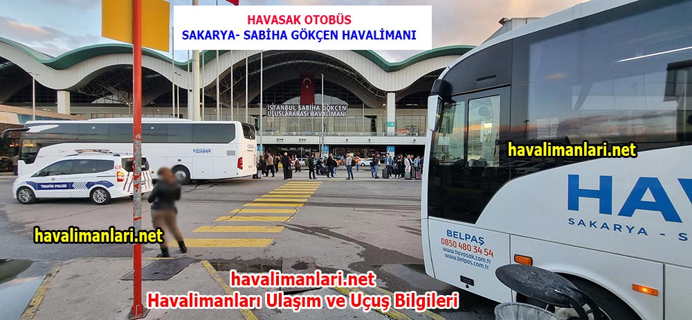 Sakarya-Adapazarı ile Sabiha Gökçen Havalimanı arasında çalışan Havasak otobüslerinin durağı