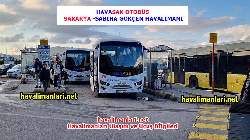 Havasak Sabiha Gökçen Havalimanı Otobüs Sakarya
