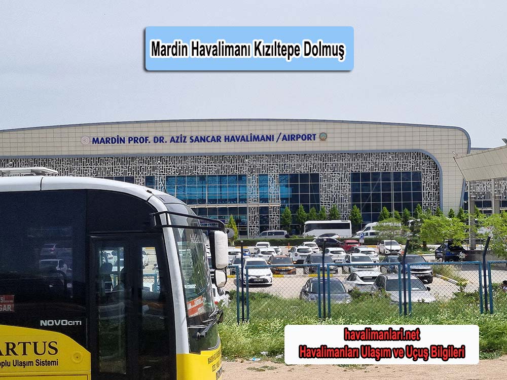 Mardin Havalimanı Kızıltepe Dolmuş