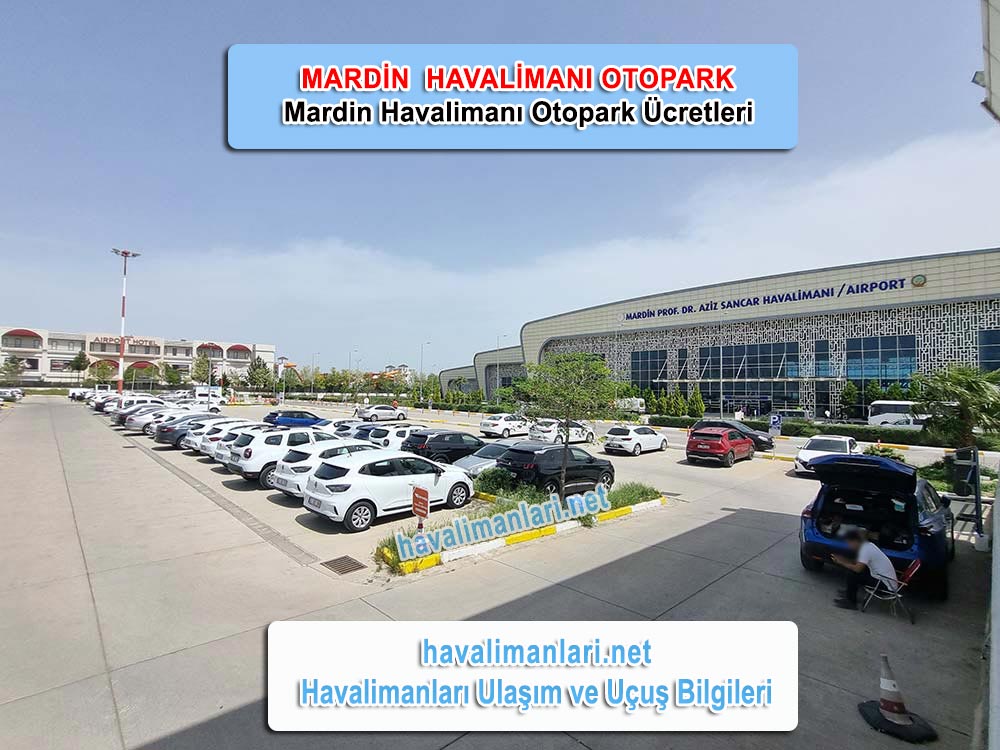 Mardin Havalimanı Otopark ve Otopark ücretleri