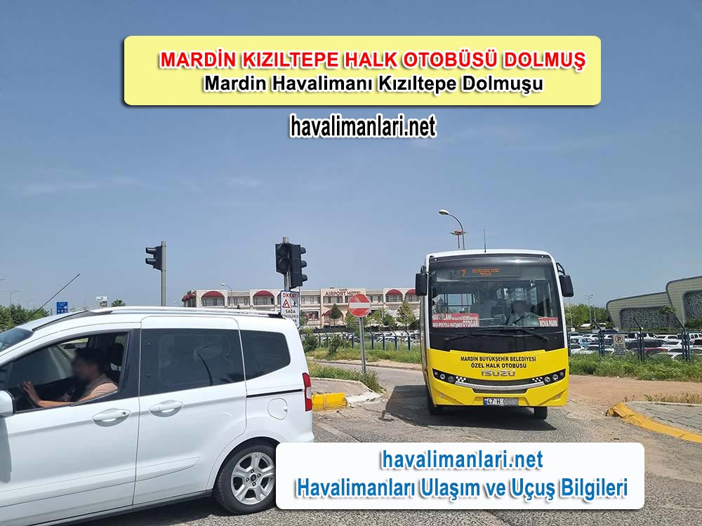 mardin havalimanı Kızıltepe otobüs dolmuş