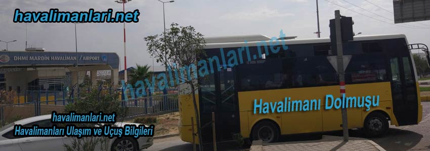 mardin havalimanı otobüs dolmuş