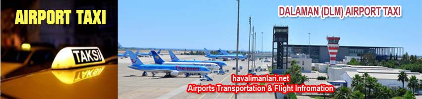 Dalaman Havalimanı taksi ücreti