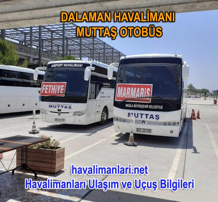 Dalaman (dlm) Havalimanı Muttaş otobüs