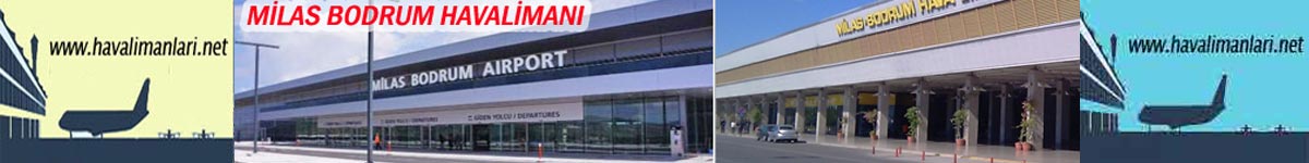 Muğla Bodrum Havaalanı havalimanlari.net / Muğla Bodrum Havalimanı
