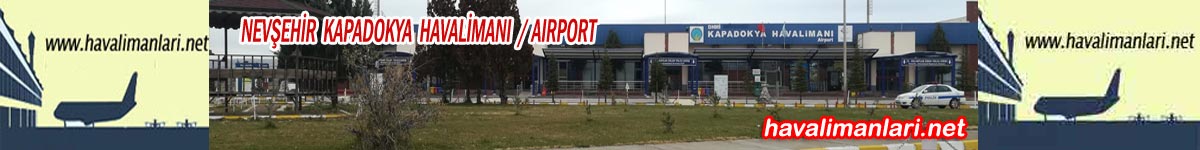 Nevşehir Kapadokya Havalimanı Havaalanı Airport