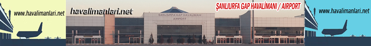  Şanlıurfa Gap Havalimanı Havaalanı Airport