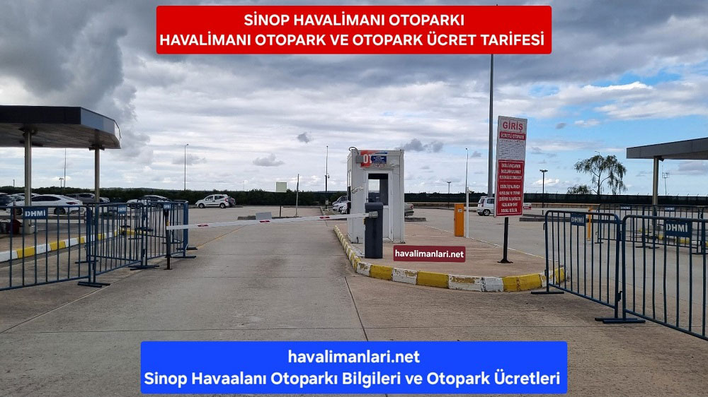 Sinop Havaalanı Otopark ve Havaalanı Otopark Ücretleri / Sinop Airport Car Parking