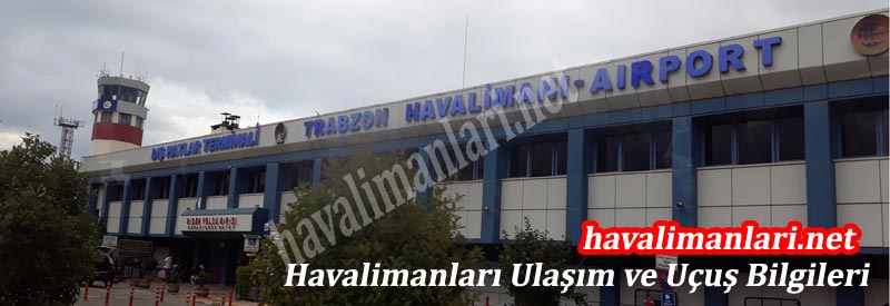 Trabzon Havalimanı / Trabzon Airport Trabzon Havalimanı